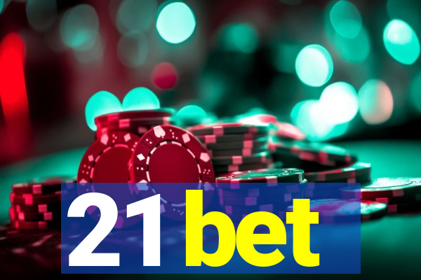 21 bet